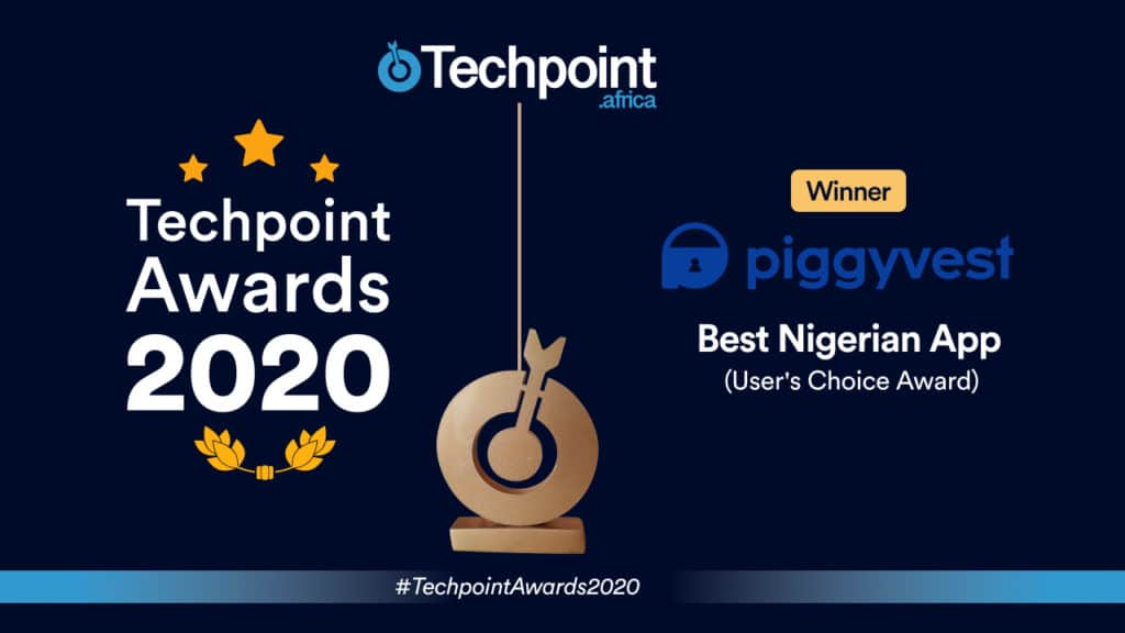 Techpoint Awards 2020: Complete list of winners and Hall of Fame inductees 1 Techpoint Awards 2020 Winner PiggyVest
