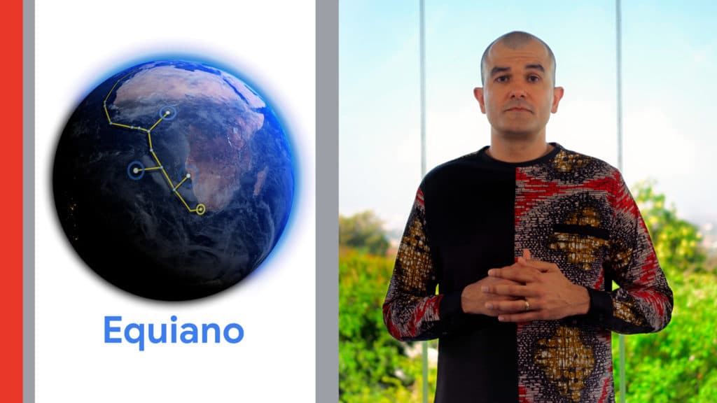 Google is building the infrastructure for Africa's 300 million future Internet users 1 Nitin Equiano