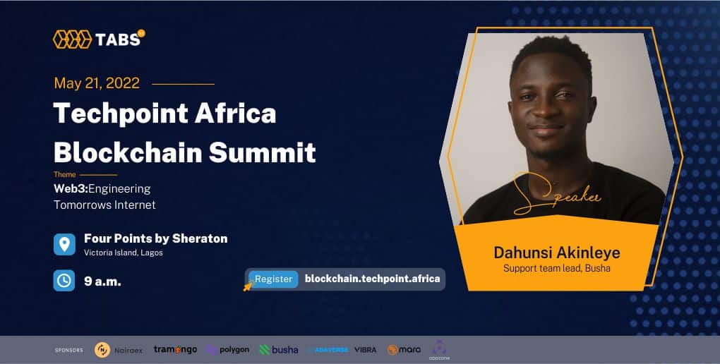 Here are the confirmed speakers for the Techpoint Africa Blockchain Summit 3 Dahunsi Akinleye, Speaker at Techpoint Africa Blockchain Summit
