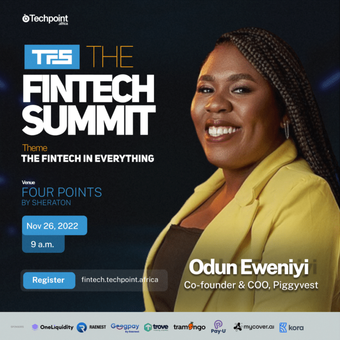 Piggyvest co-founder Odunayo Eweniyi will be speaking at The Fintech Summit 2022 1 Piggyvest co-founder Odunayo Eweniyi will be speaking at The Fintech Summit 2022