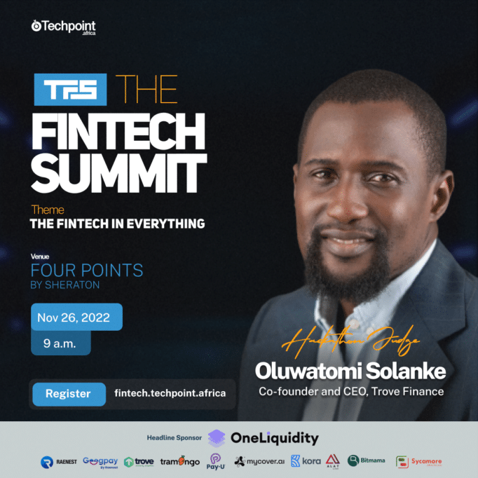 <strong>Trove Finance CEO Oluwatomi Solanke will be joining other judges to decide the winners of The Fintech Summit hackathon </strong> 1 Oluwatomi Solanke