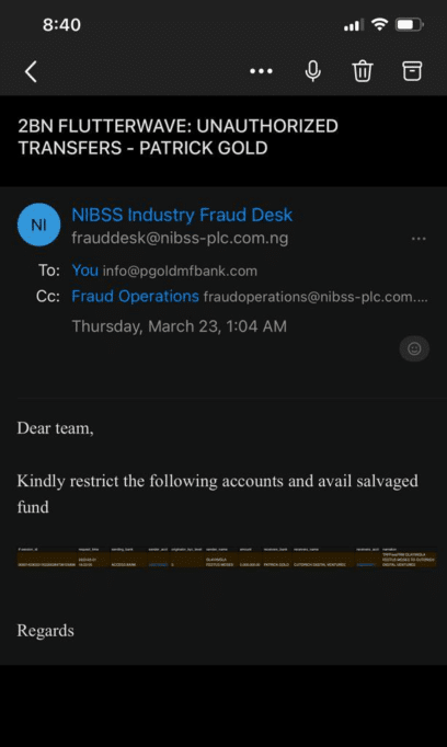 In what looks like fresh ₦450m Flutterwave breach, Nigeria Police detains crypto traders 1 A screenshot of an email from NIBBS to Patrick Gold Microfinance Bank.