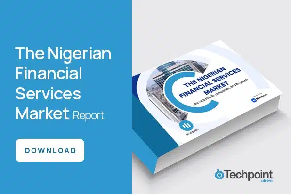 The Nigerian Financial Services Market Report: Industry insights and figures