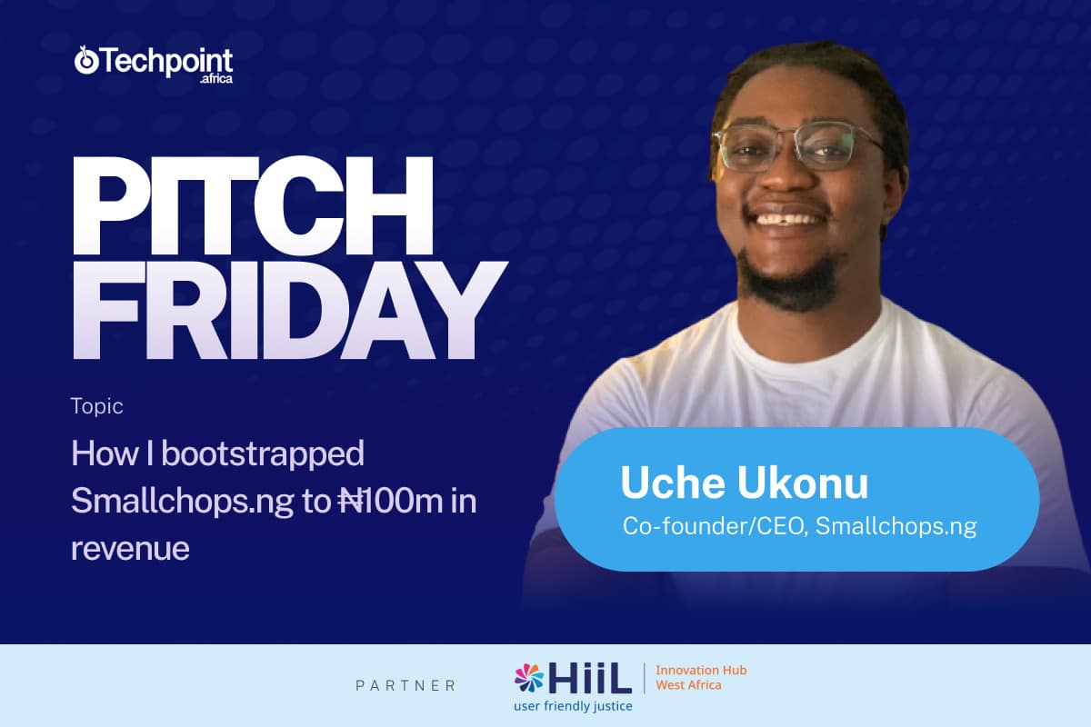 Uche Ukonu bootstrapped his startup to ₦100m. Now, he wants to show you how you can do it too