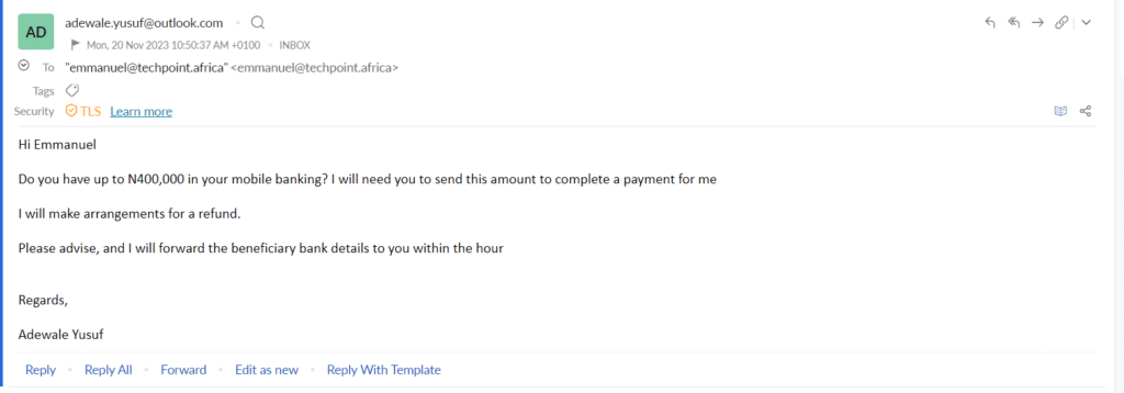 Email fraudsters impersonate Nigerian tech CEOs to defraud employees 1 An image showing an email sent by a fraudster impersonating the recipient's former CEO
