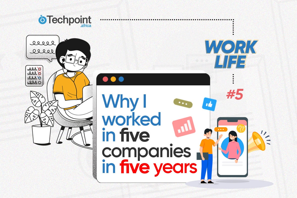 Why I worked in five companies in five years