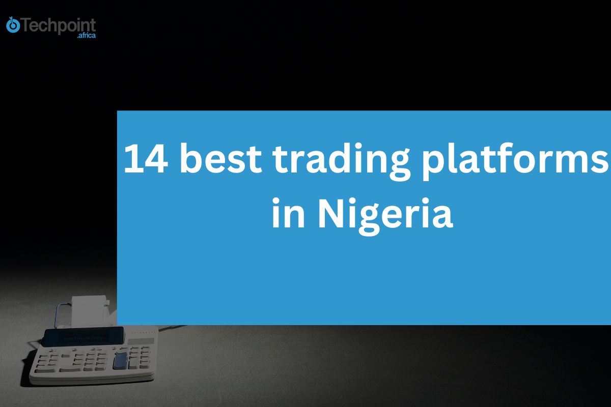 14 best trading platforms in Nigeria 