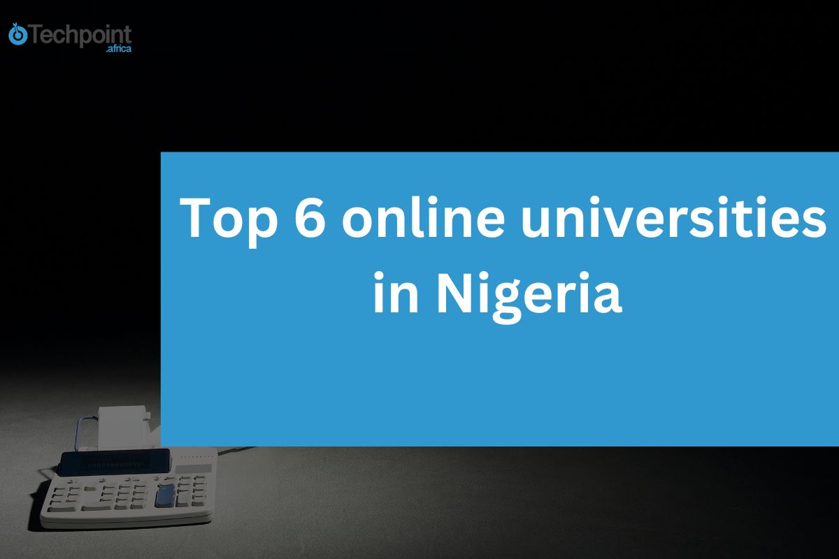 Top 6 online universities in Nigeria 
