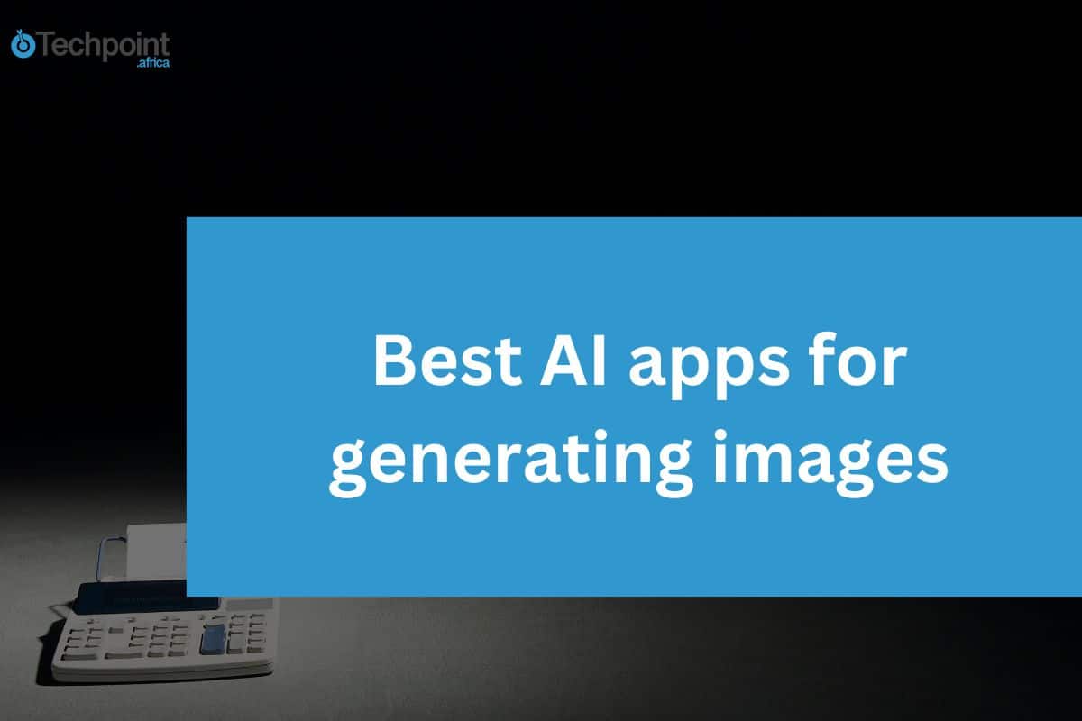 Best ai apps for generating images