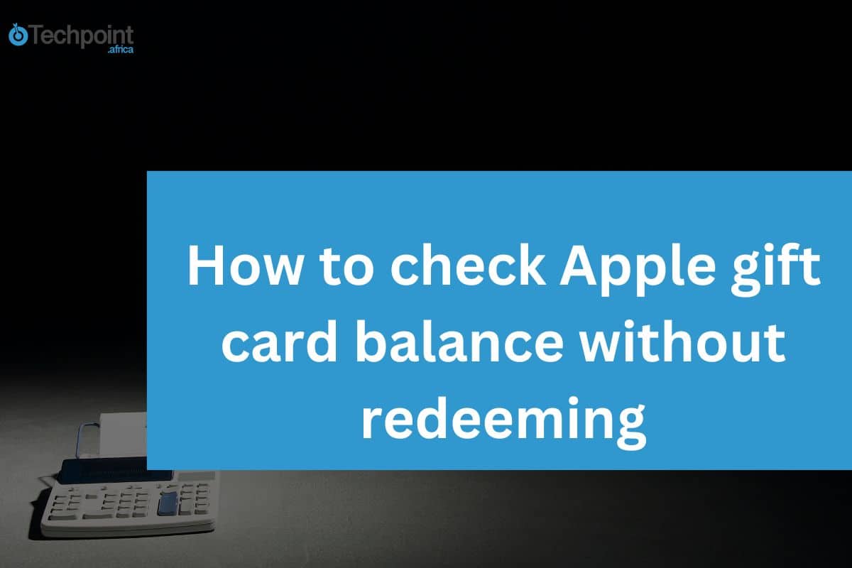 How to check apple gift card balance without redeeming
