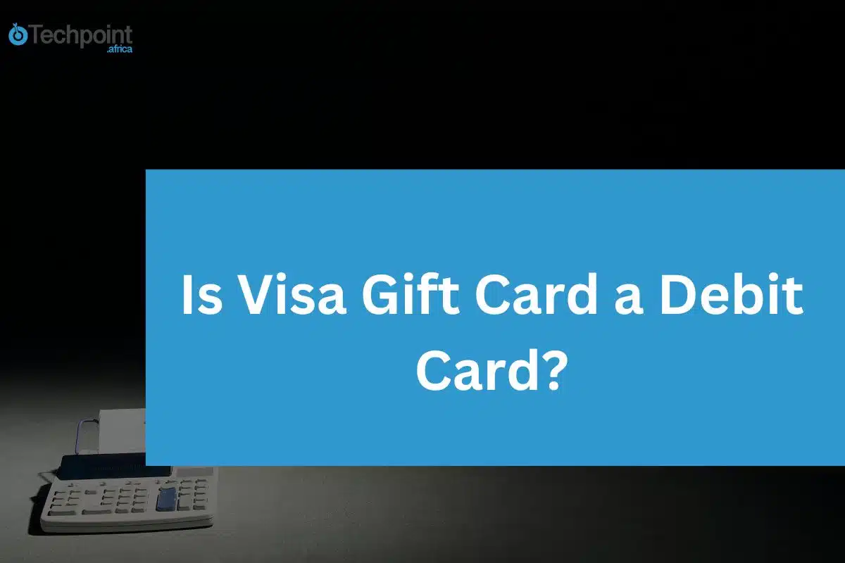 Is Visa gift card a debit card