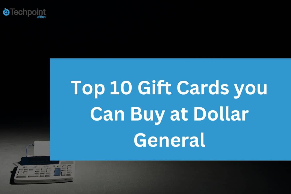 Top 10 gift cards you can buy at dollar general