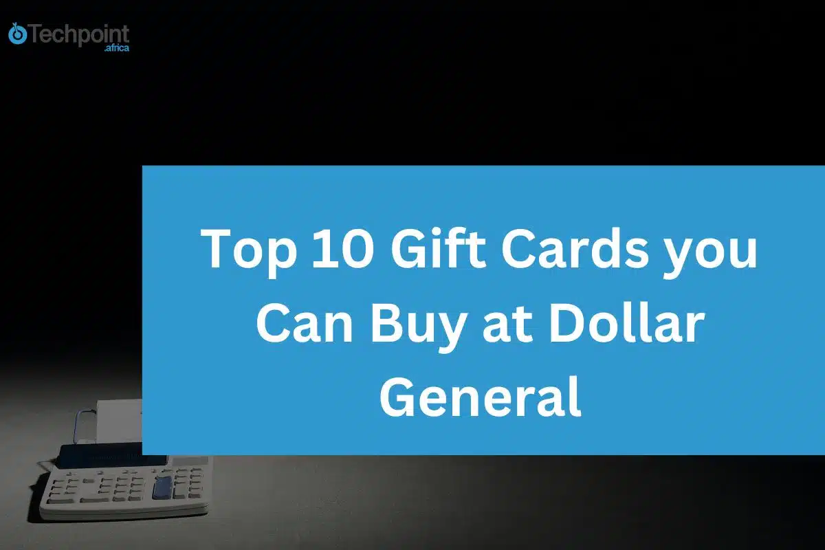 Top 10 gift cards you can buy at Dollar General