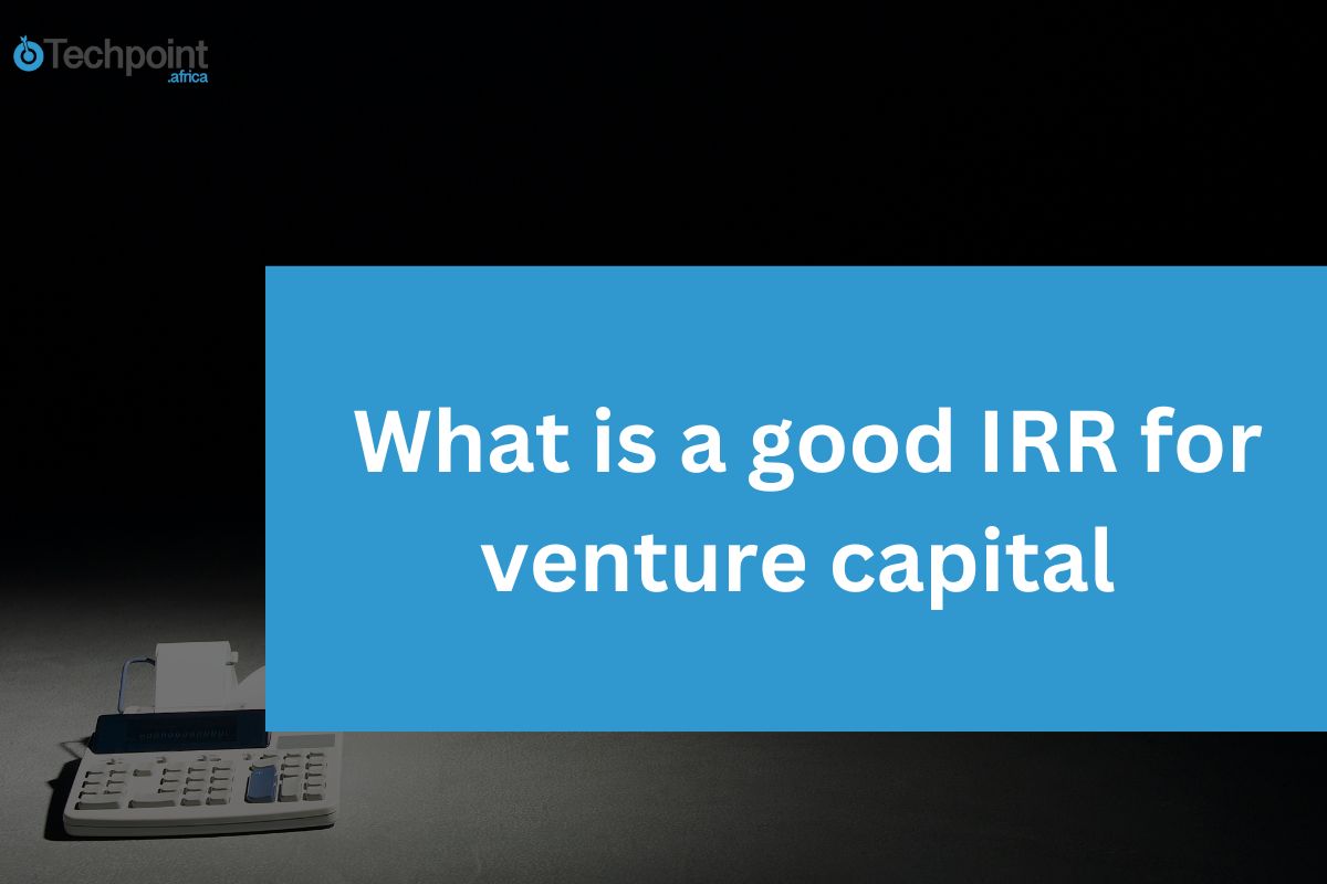 What is a good irr for venture capital ?
