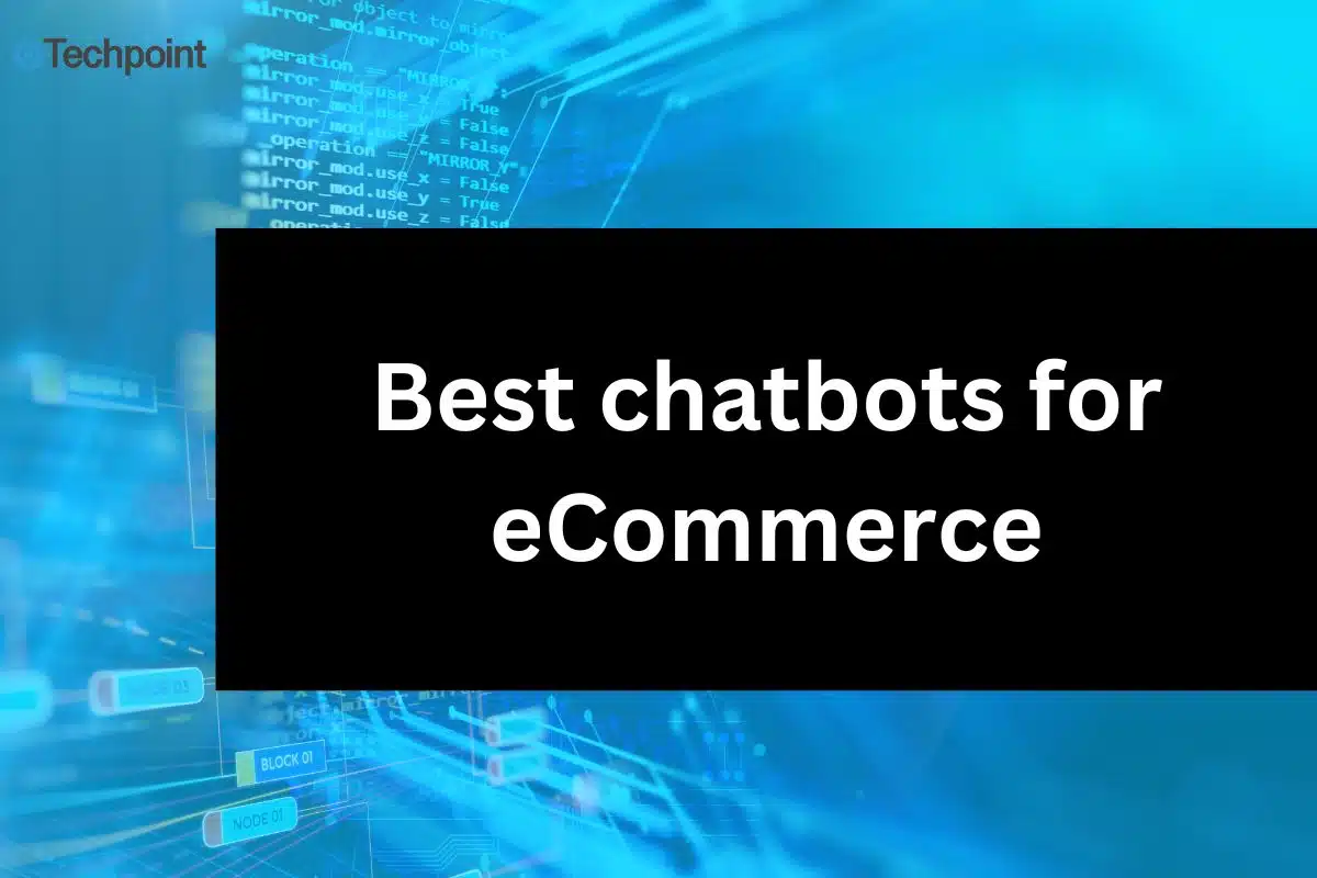 Best chatbots for eCommerce