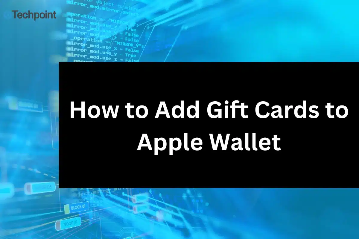 How to add gift cards to apple wallet