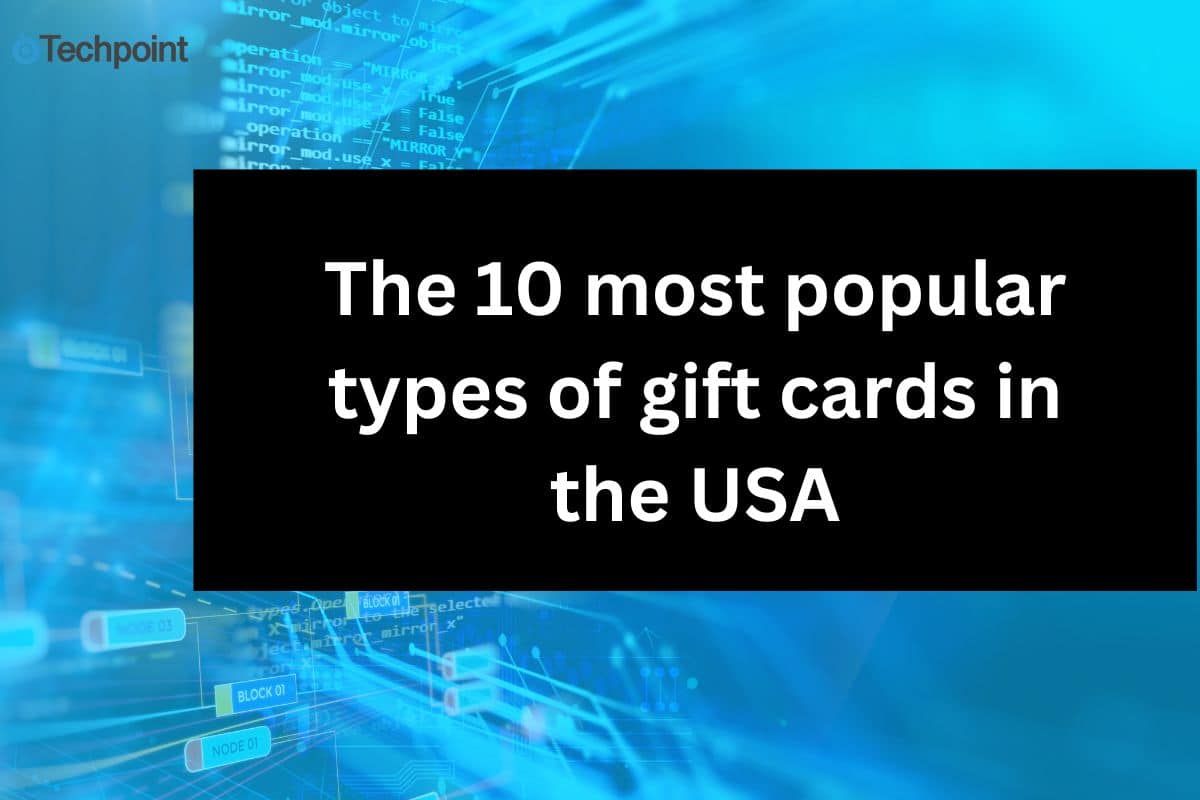 The 10 most popular types of gift cards in the USA