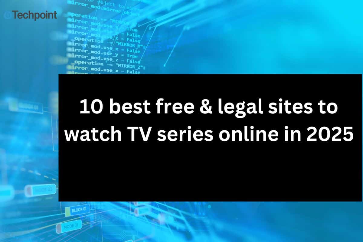 10 best free & legal sites to watch TV series online in 2025