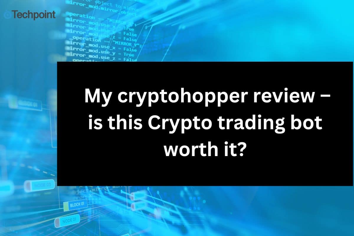 My Cryptohopper review – is this crypto trading bot worth it