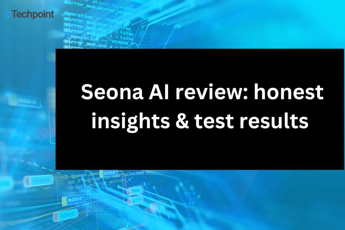 Seona AI review: honest insights & test results