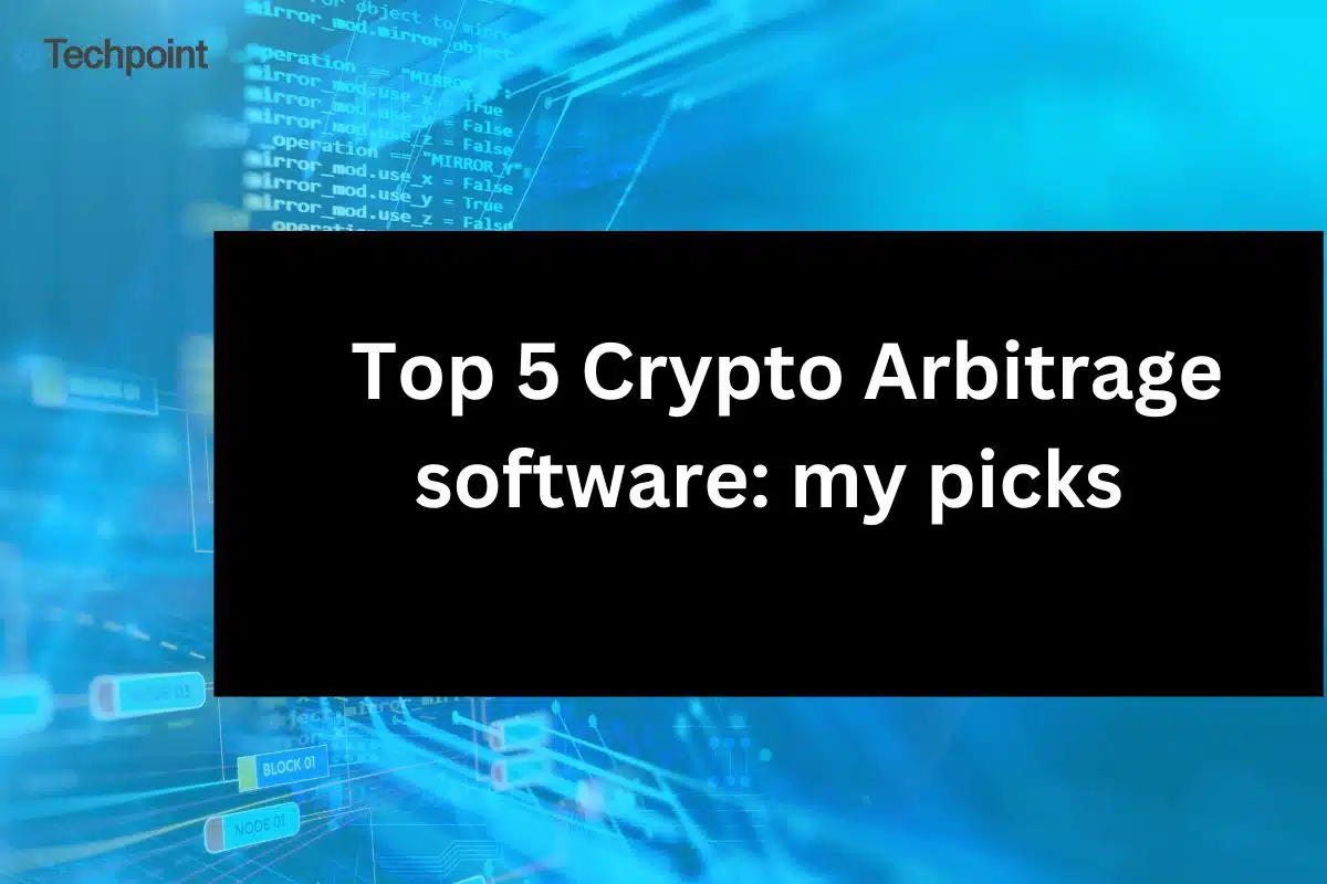 Top 5 Crypto Arbitrage software my picks