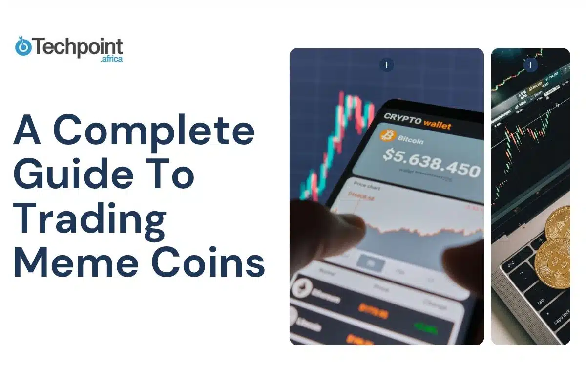 A Complete Guide To Trading Meme Coins