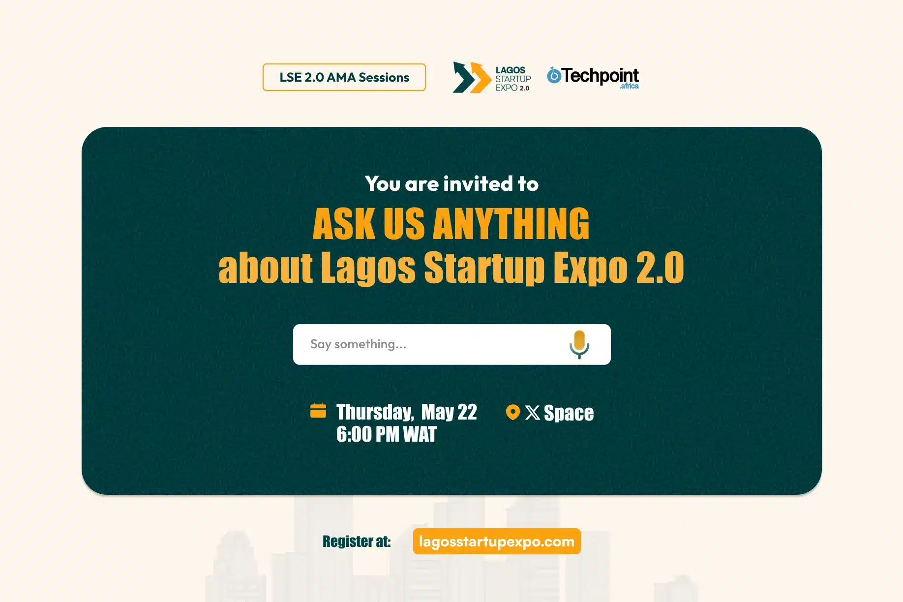 Lagos Startup Expo 2.0 Ask me Anything (AMA) session on X spaces