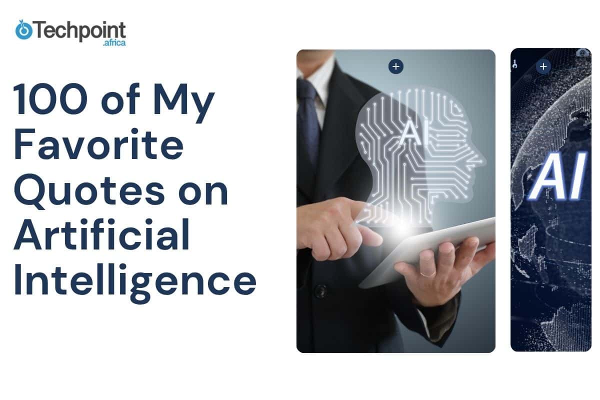 100 of My Favorite Artificial Intelligence Quotes.