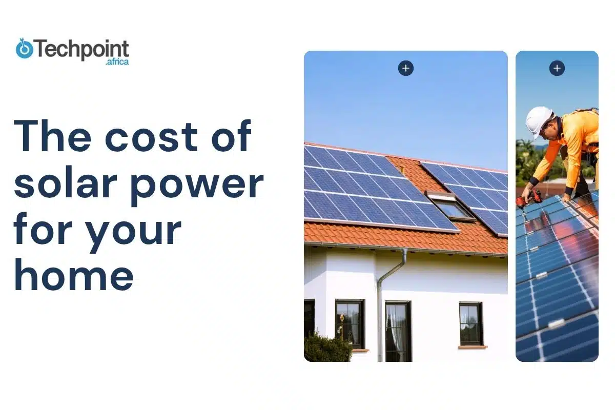 the cost of solar power for your home